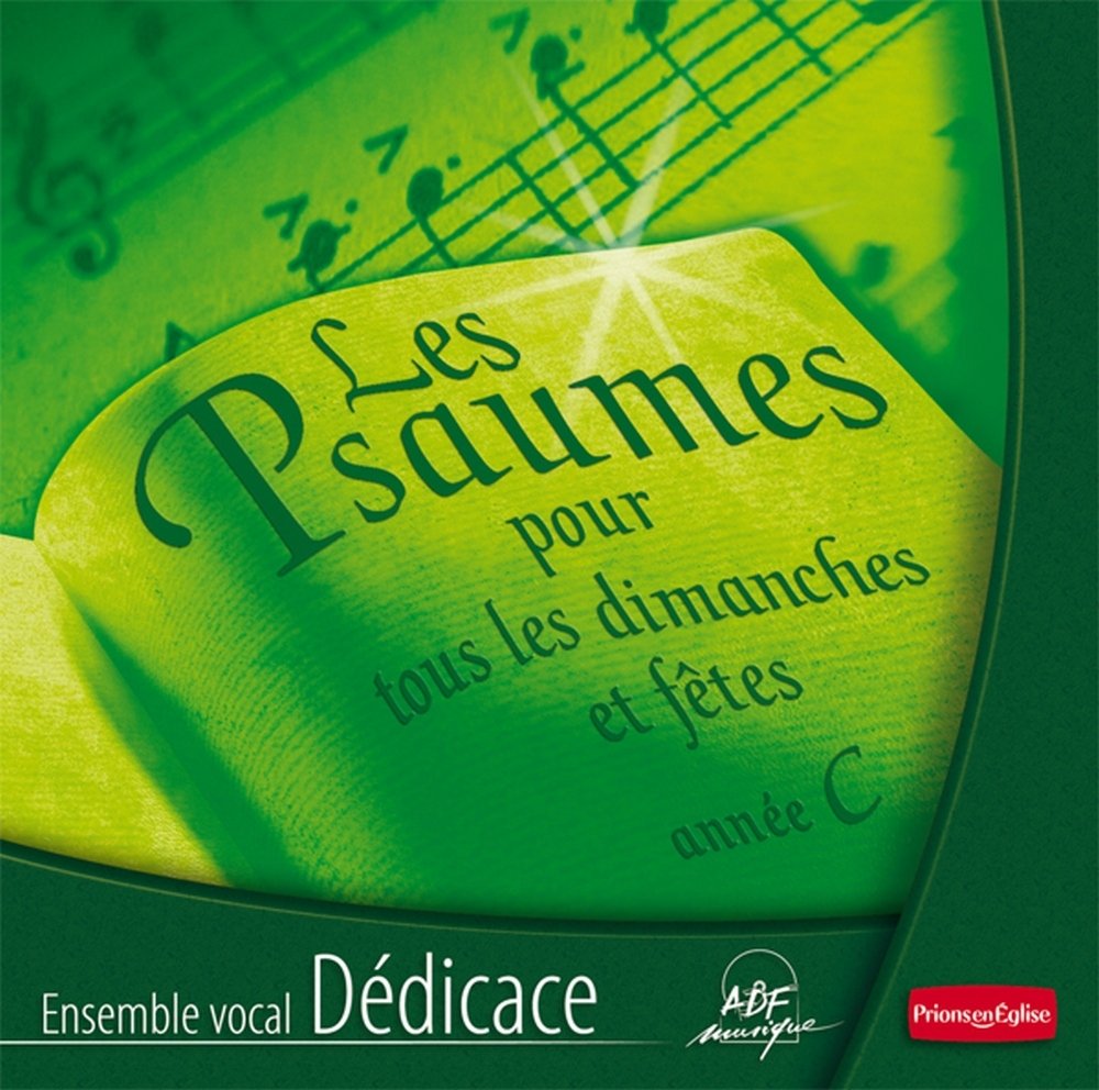 Les Psaumes pour Tous Les Dimanches et Fêtes Année C cd