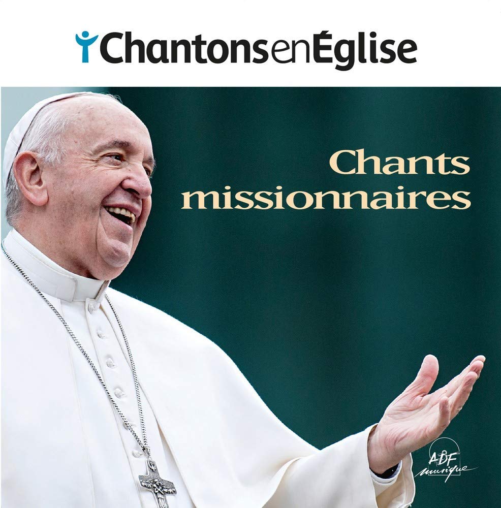 Chantons en Église - Chants missionnaires cd