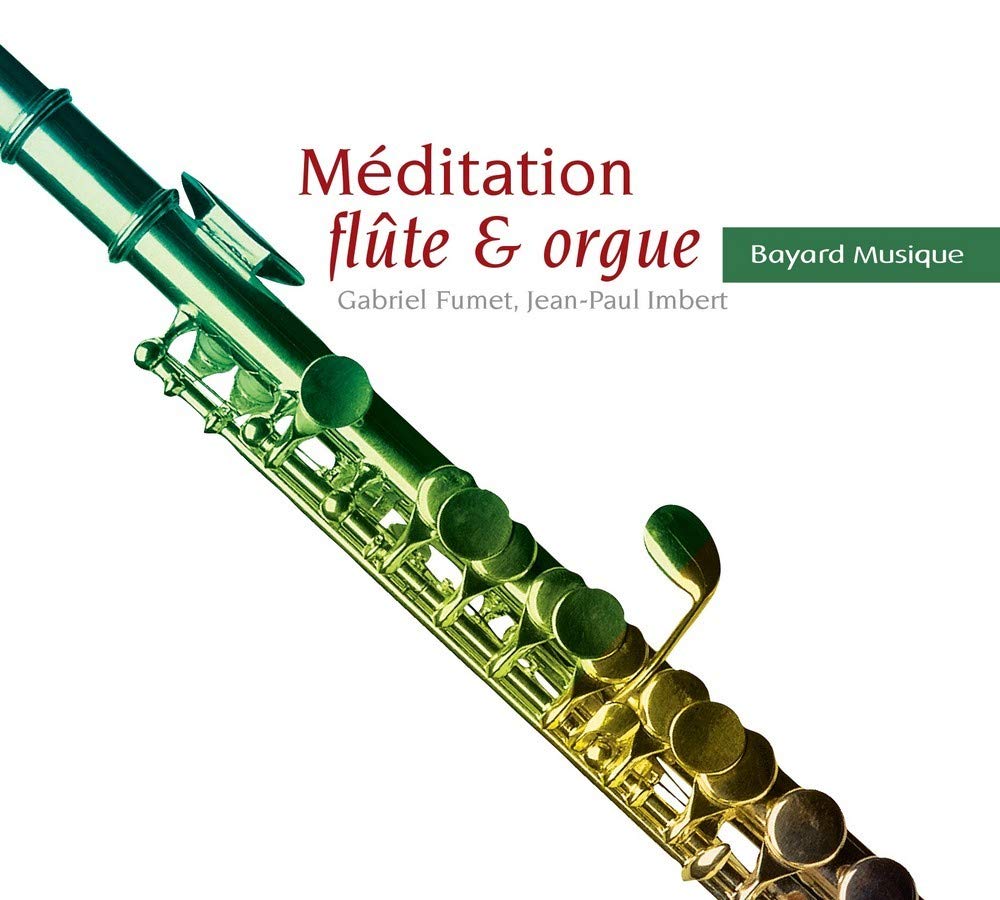 Gabriel Fumet / Jean-Paul Imbert - M'ditation Fl'te & Orgue Music for Children