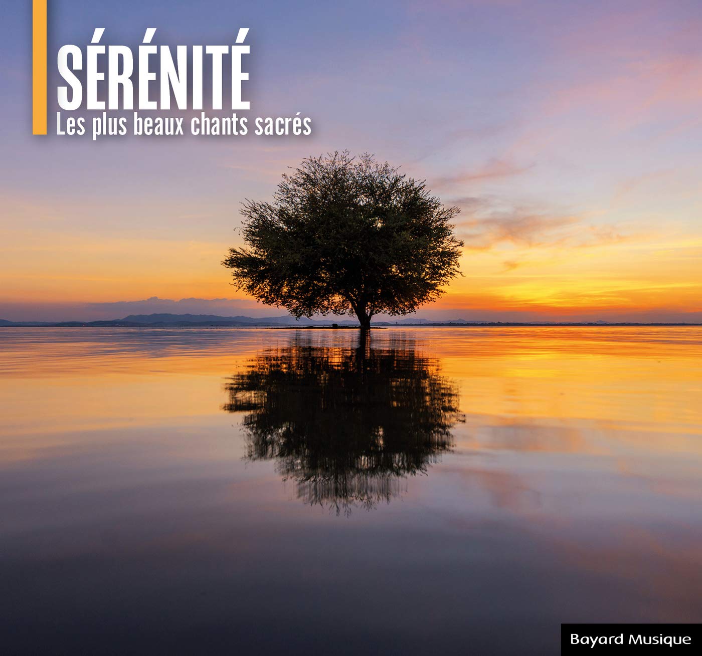 Sérénité-Les Plus Beaux Chants Sacrés cd