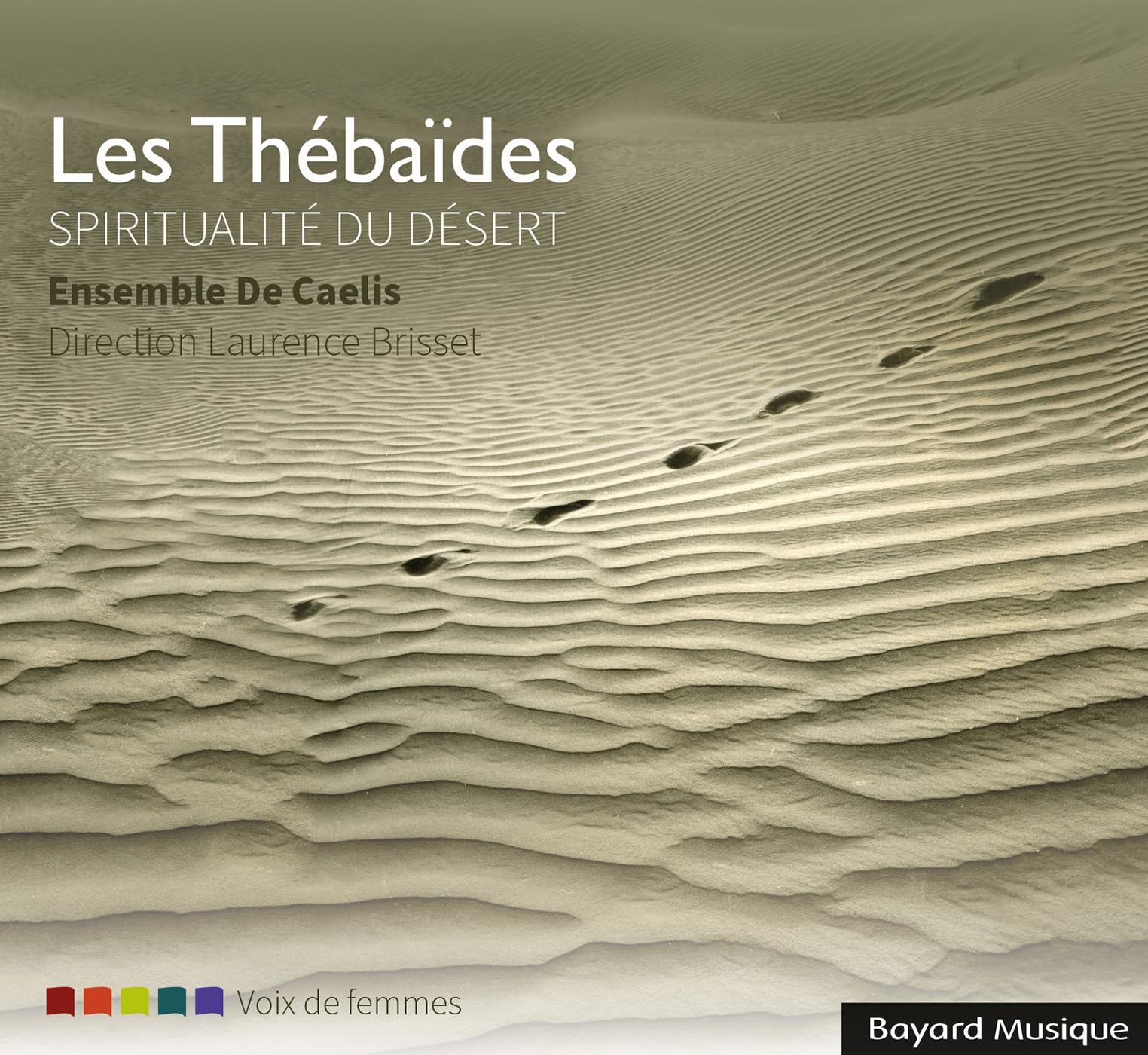 Les Thébaïdes: Spiritualité du désert cd