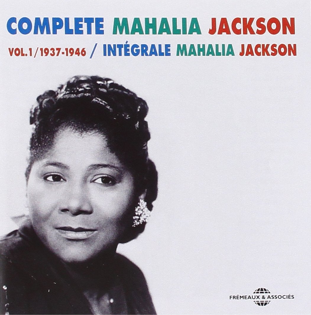 Complete Mahalia Vol.1 (1937-1946) Blues