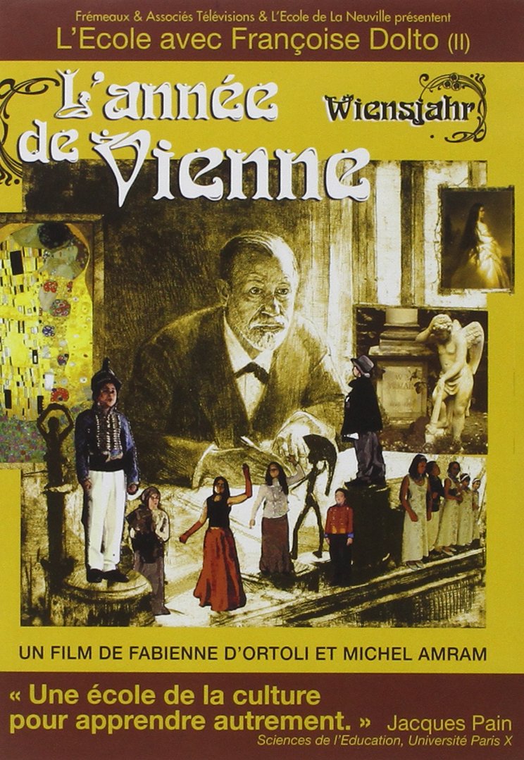 L Annee DE Vienne L Ecole avec Francoise DOLTO 2 Un Film DE Fabienne D ORTOLI ET Michel AMRAM DVD Movies