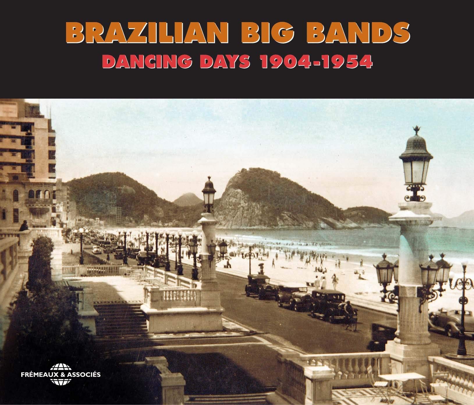 Brazilian Big Bands - Dancing Days 1904-1954 Pop