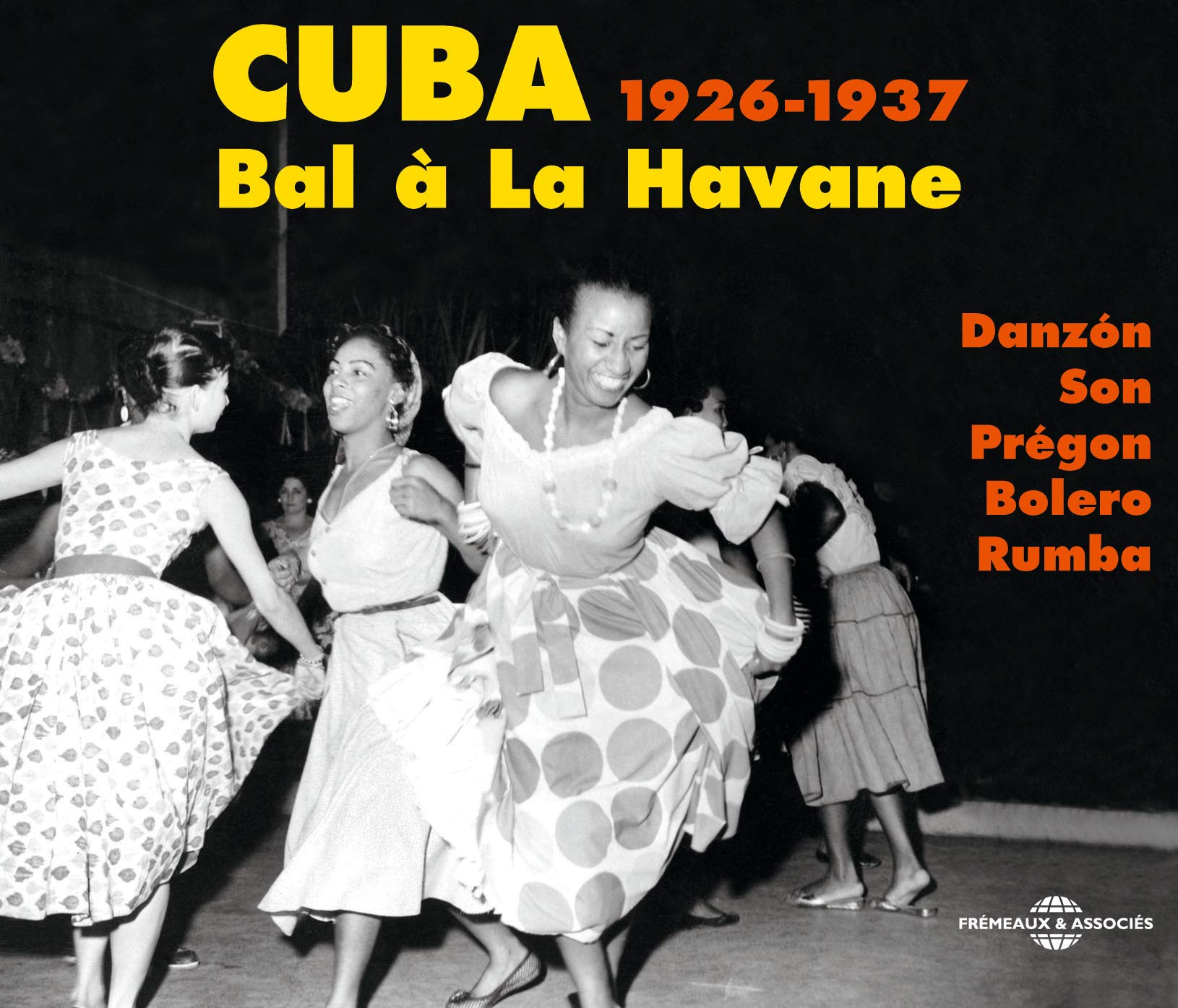 Cuba-Bal a la Havane 1926-1937 World Music