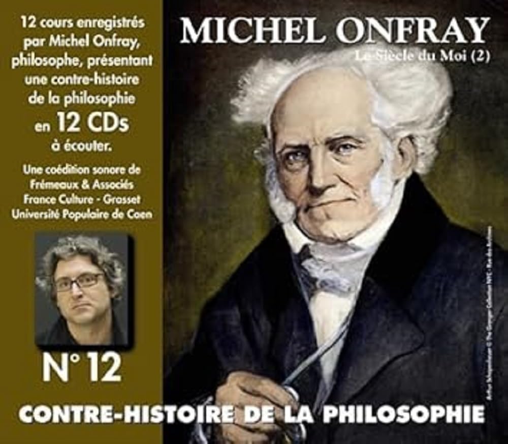 CONTRE-HISTOIRE DE LA PHILOSOPHIE VOLUME 12 LE SIECLE DU MOI VOLUME 2 cd