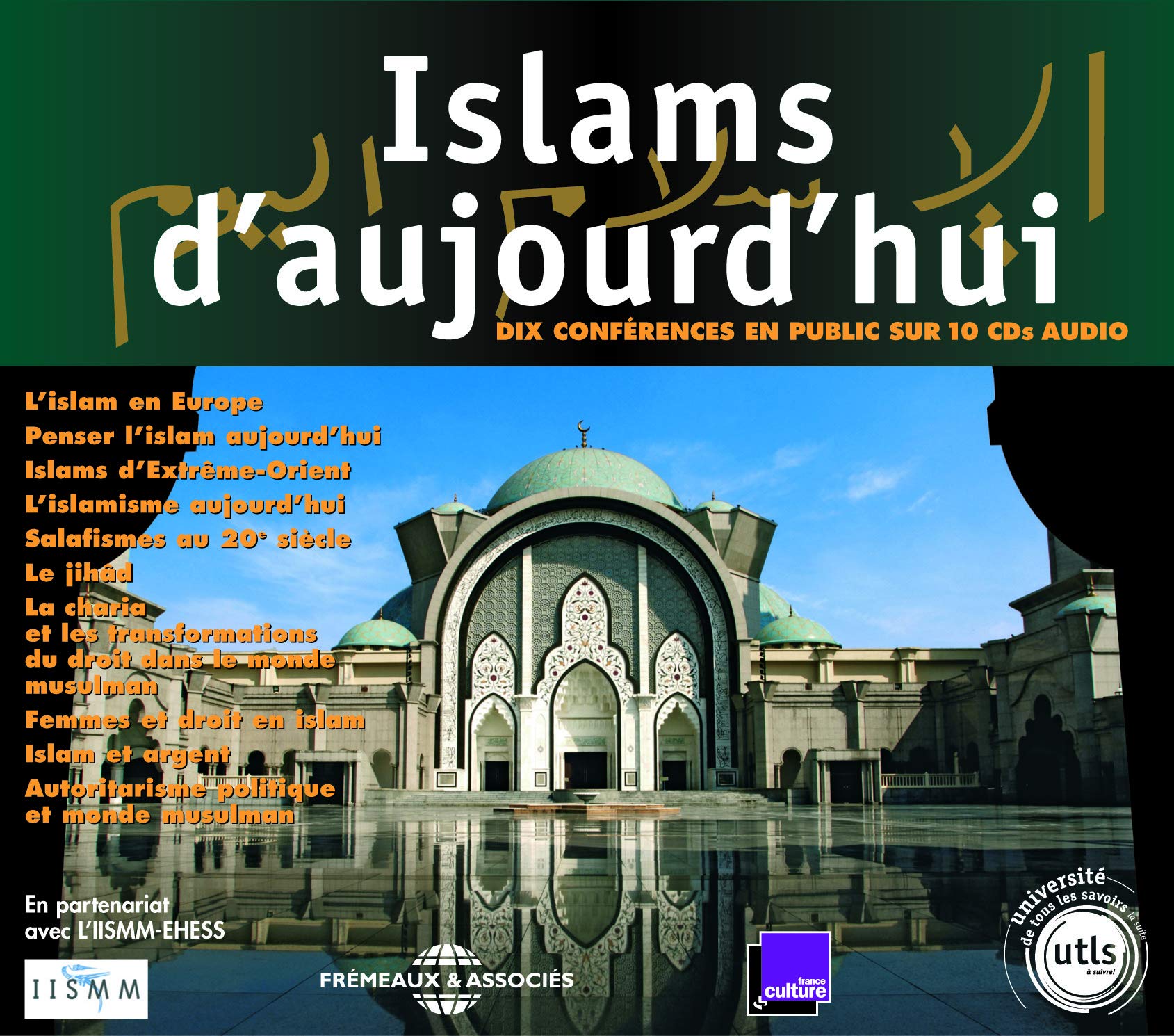 Islams Daujourdhui-Dix Conferences en Music