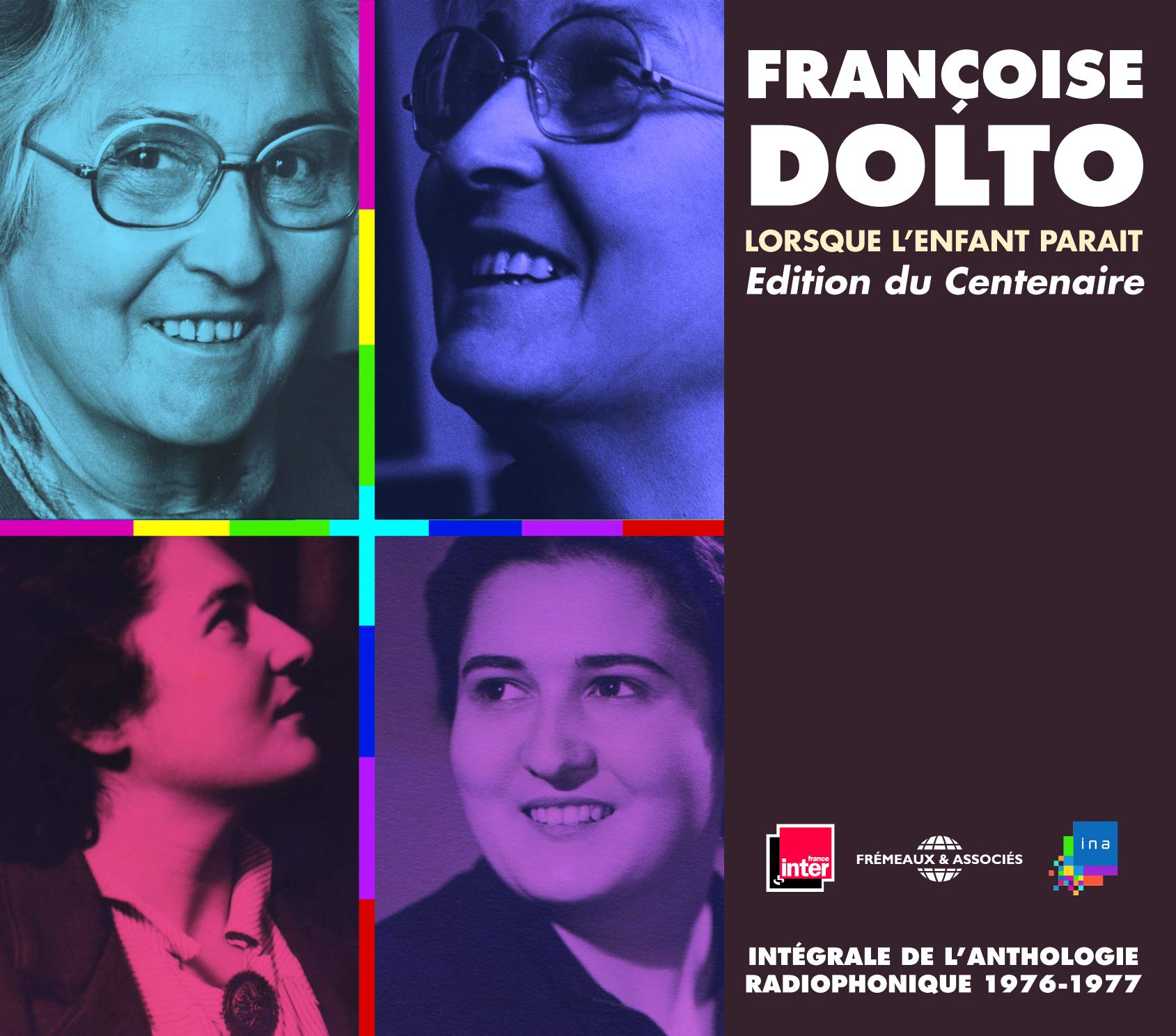 Françoise Dolto : Lorsque l'enfant paraît - Edition du Centenaire (Coffret 9 CD) Pop