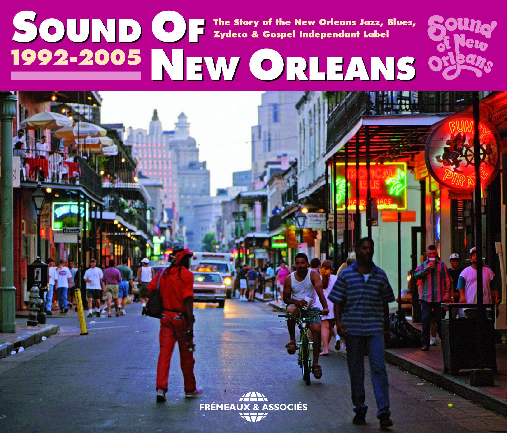 Sound Of New Orleans 1992 - 2005 Funk, R&B & Soul