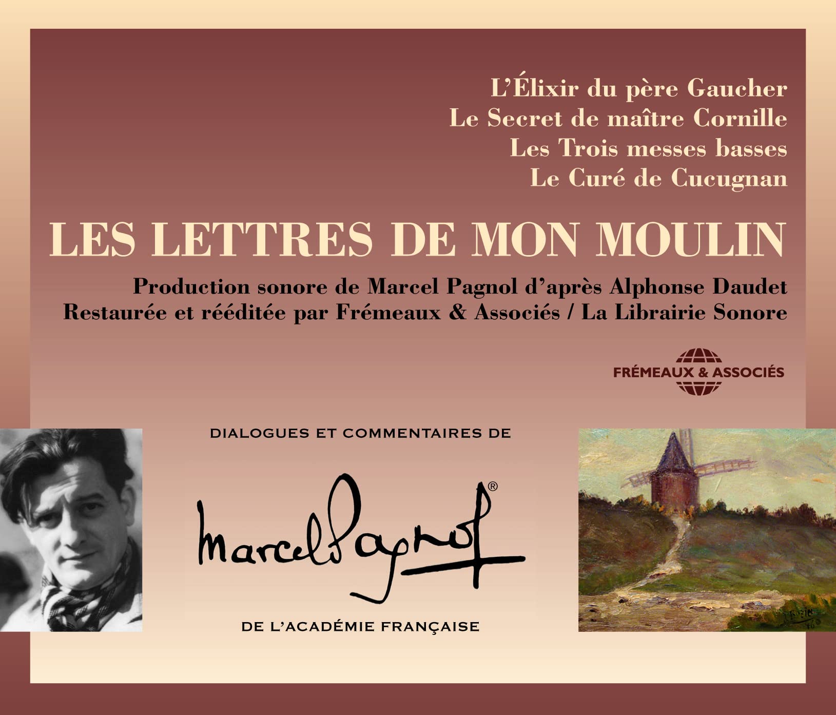Les Lettres DE Mon Moulin-Marcel PAGNOL, D Apres Alphonse DAUDET avec Fernand SARDOU, Delmont, Rob cd