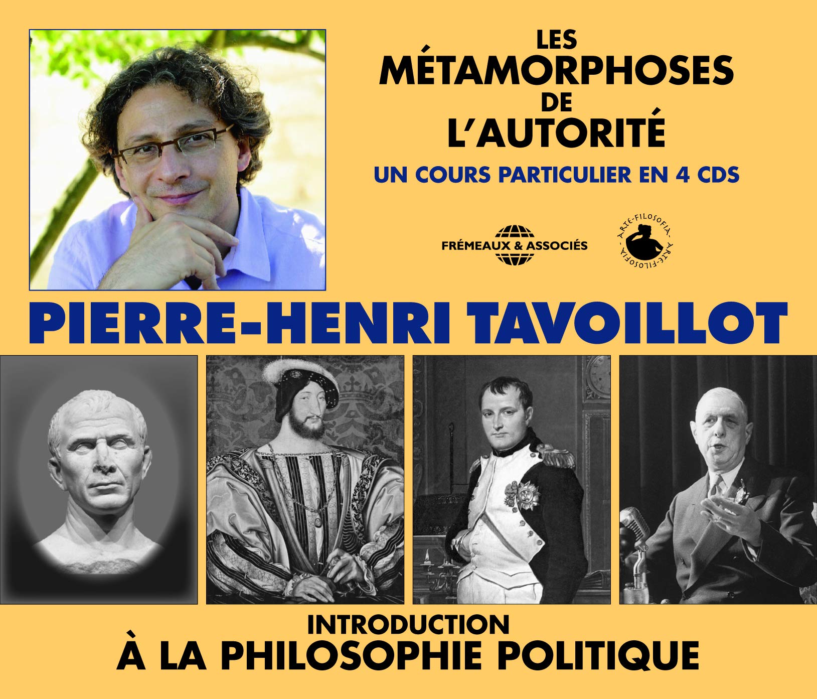 Les métamorphoses de l'autorité: Introduction à la philosophie politique Philosophy