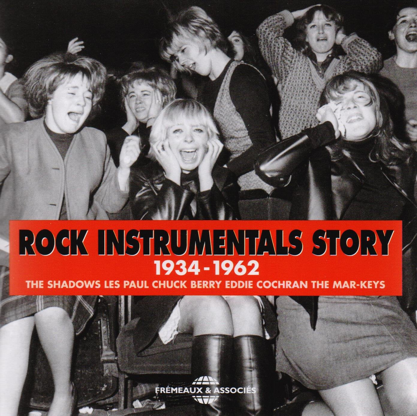 1934-1962 (The Shadows, Les Paul, Chuck Berry, Eddie Cochran,…) Rock