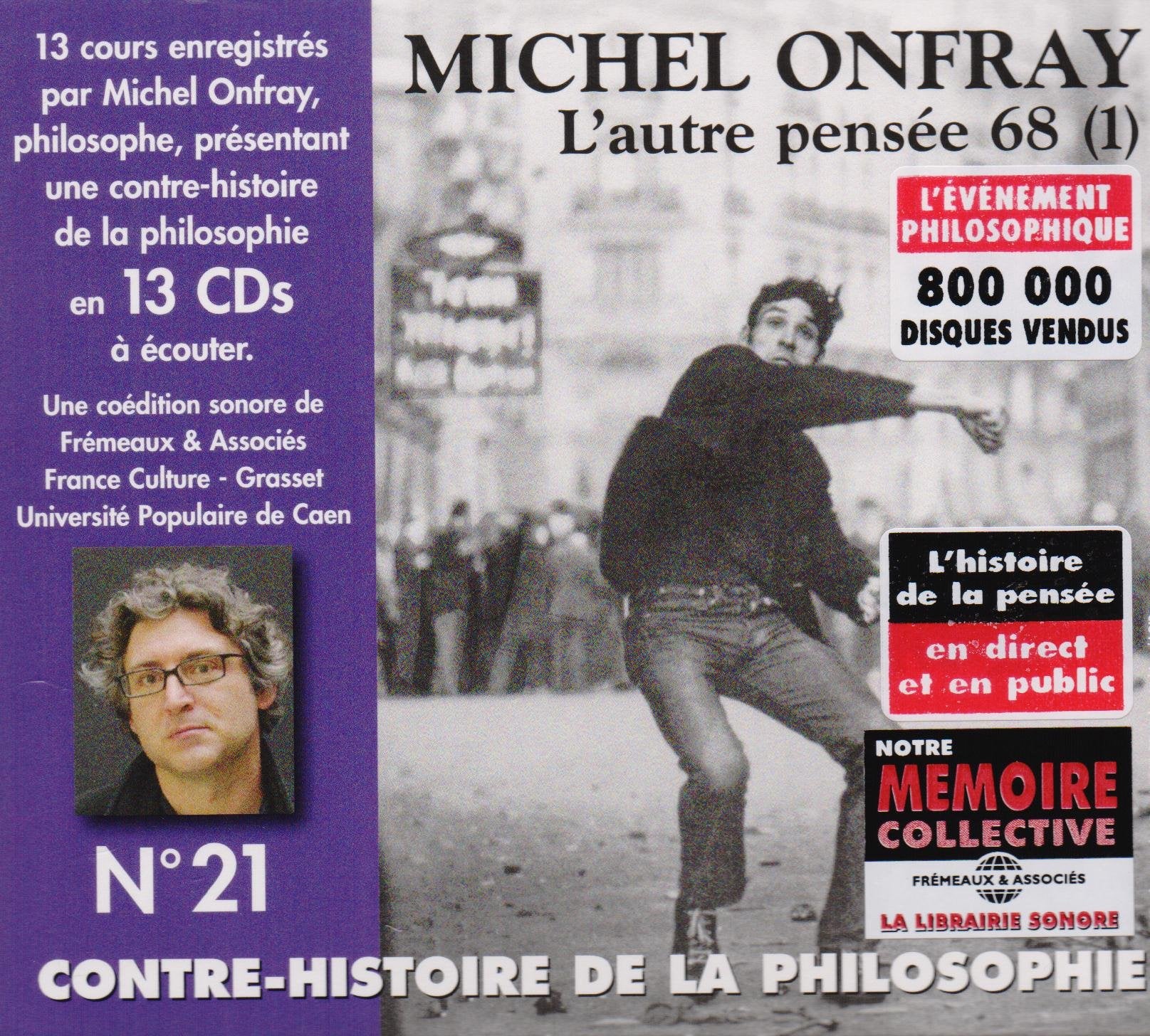 La Contre Histoire de la Philosophie N° 21/l'Autre Pensee 68 (1) cd