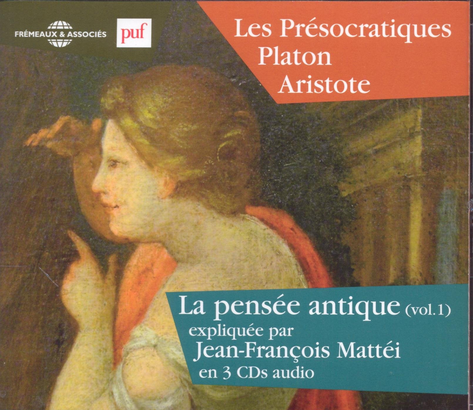 Jean-François Mattei, la Pensee Antique Vol. 1 Music