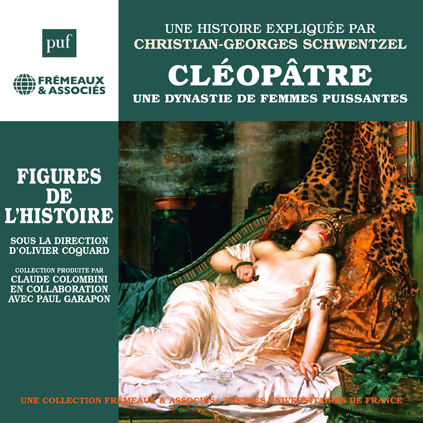 Cléopâtre, une dynastie de femmes puissantes Ancient Times