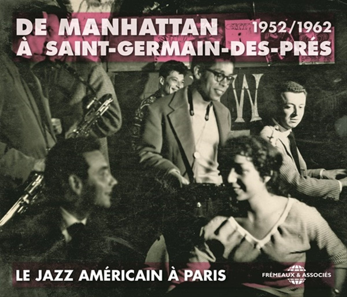 De Manhattan a Saint Germain des Pres 1952/1962 cd