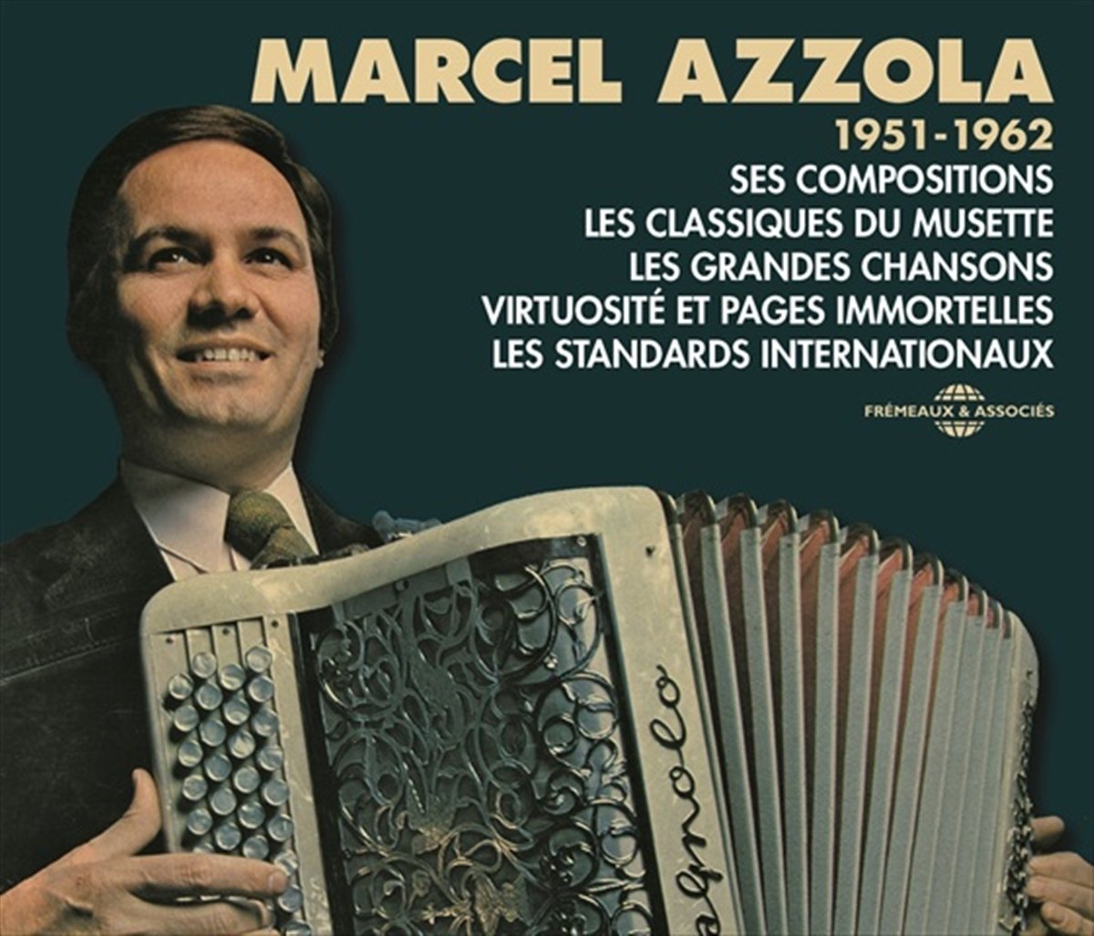1951-1962 ses compositions, les classiques du musette, les grandes chansons, virtuosite et pages imm cd