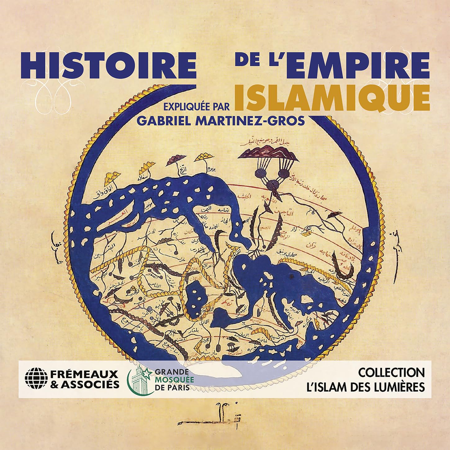 Histoire de l'empire islamique cd