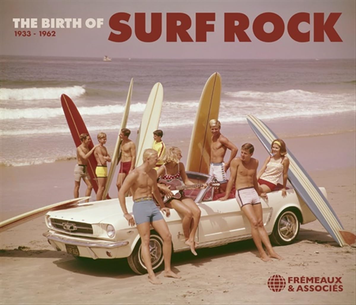 The Birth Of Surf Rock 1933-1962 Rock