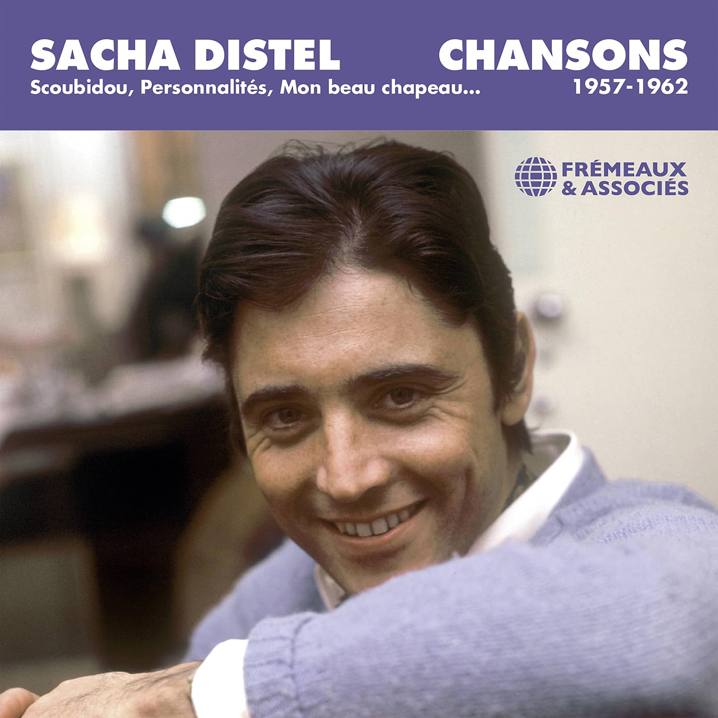 SACHA DISTEL - CHANSONS 1957-1962: SCOUBIDOU, PERSONNALITÉS, MON BEAU CHAPEAU… Books