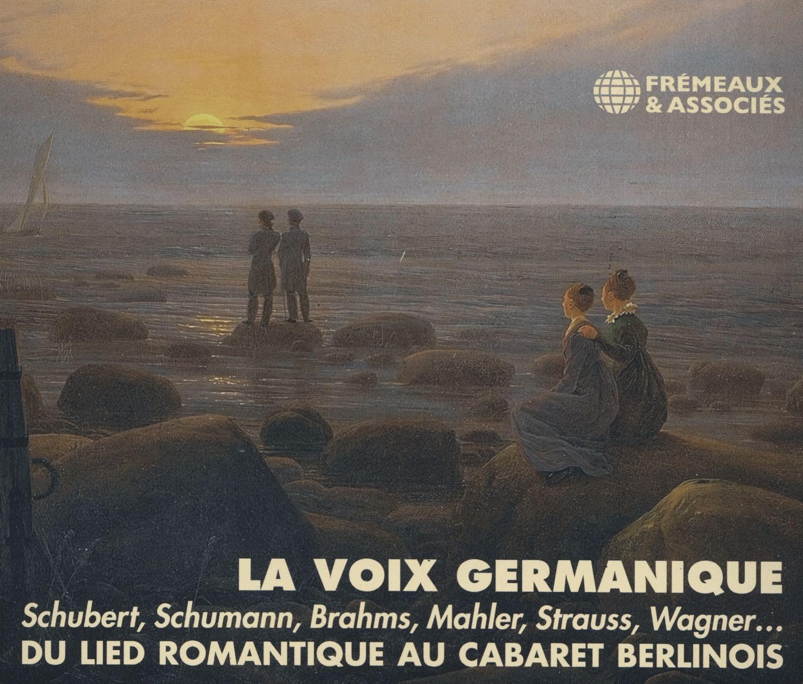 La Voix Germanique - Du Lied Romantique Au Cabaret Berlinois Classical