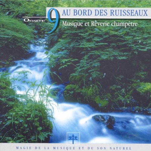 Oxygene 9-au Bord des Ruisseau Other music genres