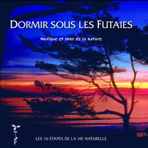 Dormir Sous Les Futaies Music