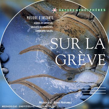 Sur la Greve, Nature Atmospher Music