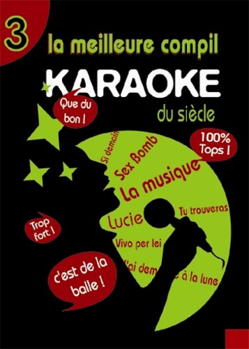 La meilleure compil karaoké du siècle, vol. 3 Films