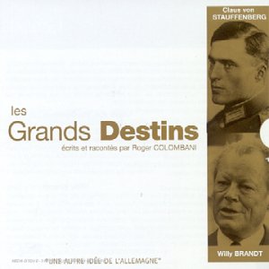 Une Autre Idee De l'Allemagne : Claus Von Stauffenberg-Willy Brandt Music