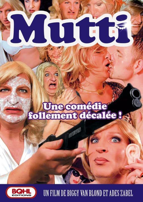 Mutti, Maman se la pète Films