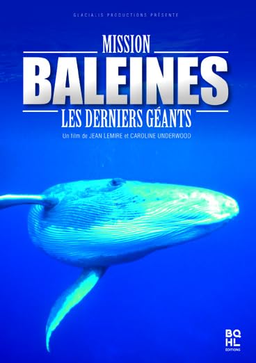 Mission baleines - Les derniers géants dvd
