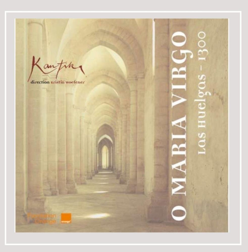 O Maria Virgo, Las Huelgas cd