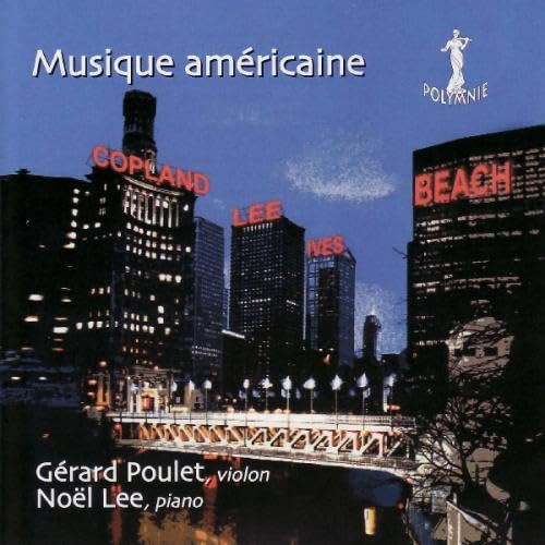 Beach, Copland, Yves, Lee : Musique Américaine Classical