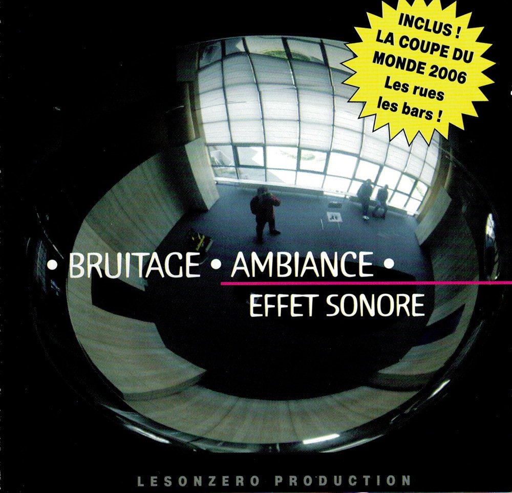 Bruitage-Ambiance-Effet Sonore cd