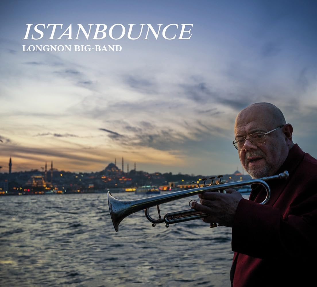Istanbounce/Longnon Big Band cd