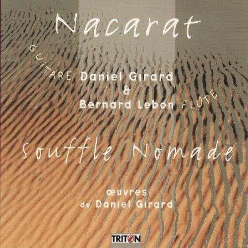 Girard : Souffle Nomade, Oeuvres pour Guitare, Flûte et Percussions cd