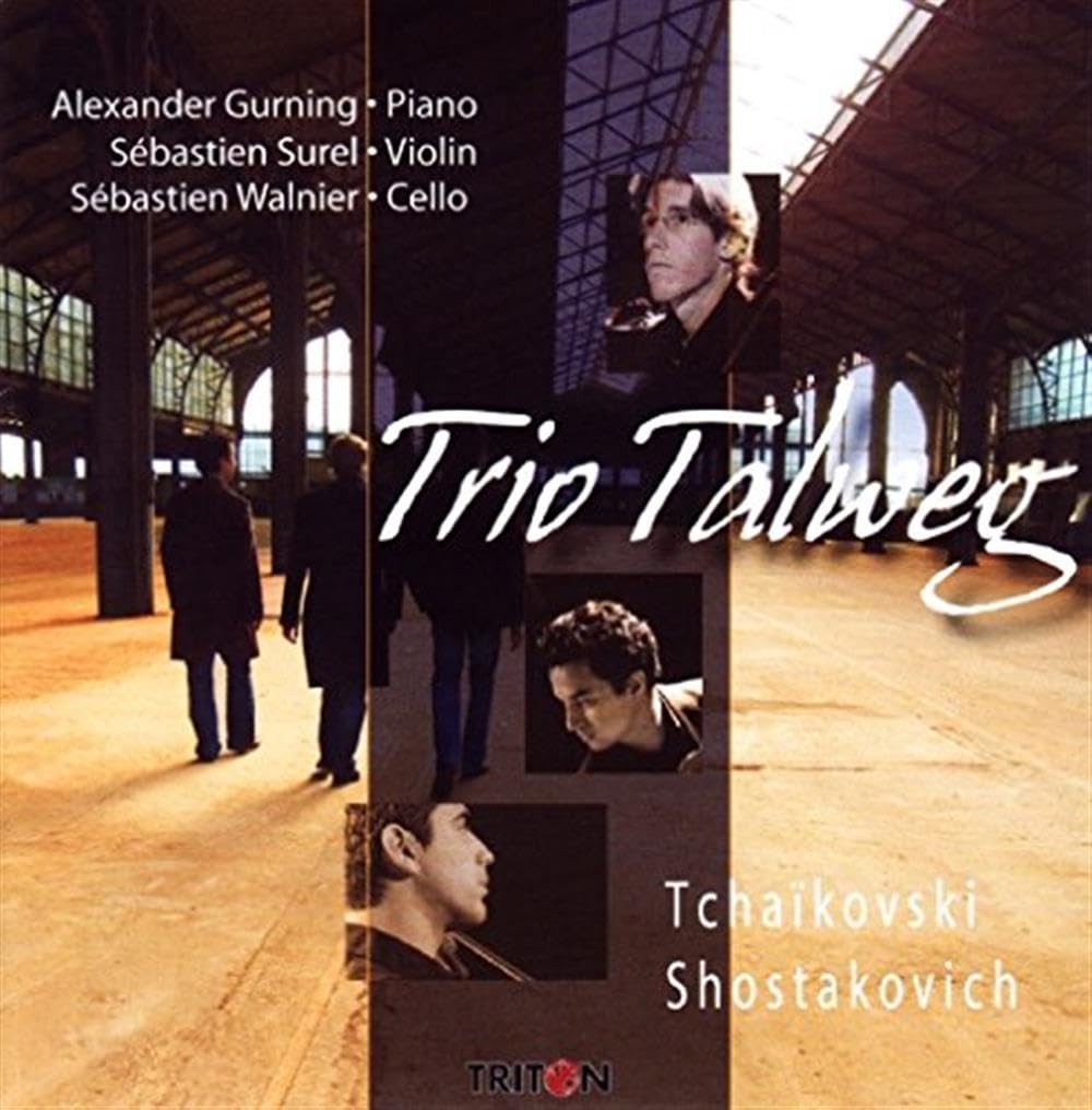 Tchaïkovski - Chostakovitch : Trios / Trio Talweg cd