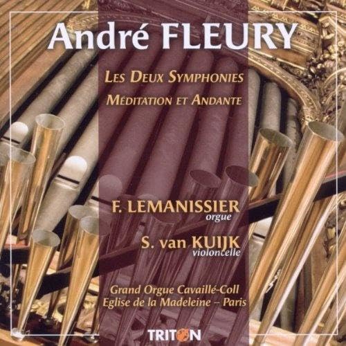 Fleury : Les Deux Symphonies-Méditation et Andante Lemanissier Orgue Cavaillé-Coll-la Madeleine Paris Classical