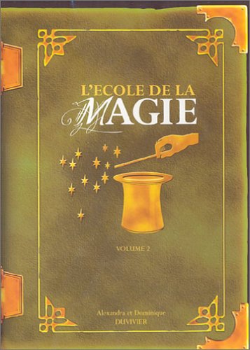 Die Schule der Magie, Vol.2 (2005) Alexandra Duvivier, Dominique Duvivier Films