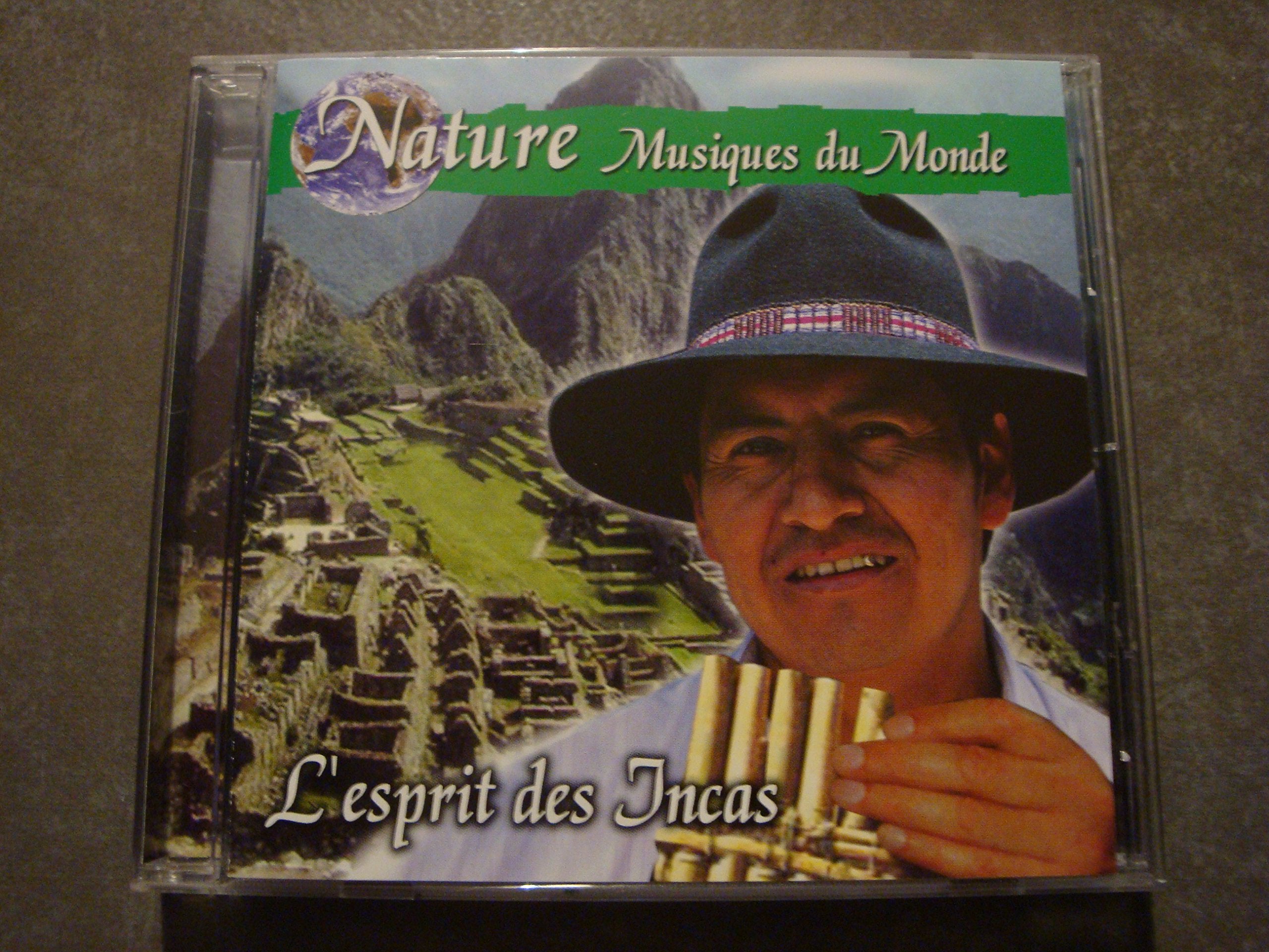 NATURE musique du monde "L'esprit des Incas" cd