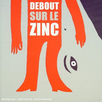 Debout sur Le Zinc Pop