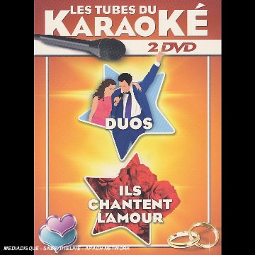 Les tubes du karaoké : Duos / Ils chantent l'amour - Coffret 2 DVD Films