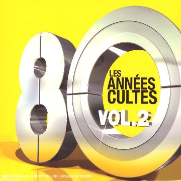 80, Les Annees Cultes/Vol.2 cd