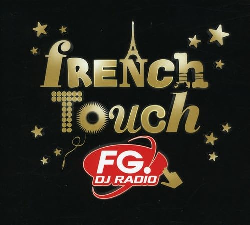 French Touch-Fg DJ Radio Dance & Electronic