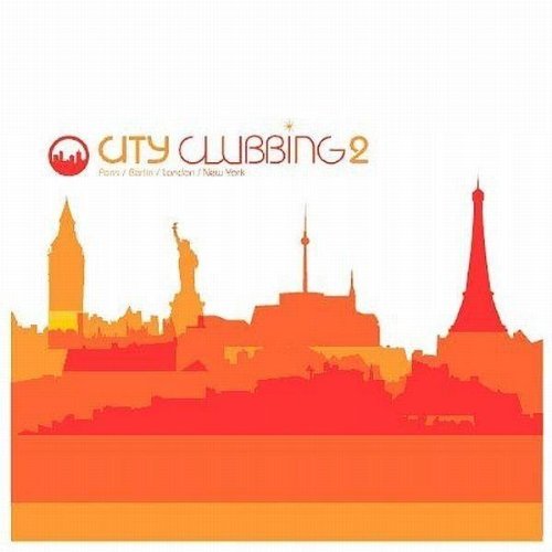 City Clubbing Vol.2 Dance & Electronic