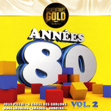 Années 80 / Vol.2-Série Gold cd