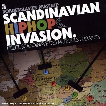 Scandinavian Hip-Hop Invasion Rap & Hip-Hop