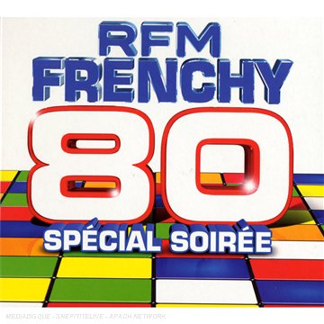Rfm Frenchy 80 Spécial Soirée cd