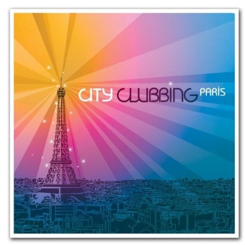 City Clubbing Paris Dance & Electronic